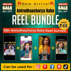 500+ Anirudhacharya Baba Reels Bundle