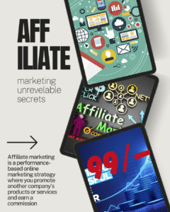 Affiliate Marketing Secrets: Unveiling the Untaught Strategies for Explosive Growth