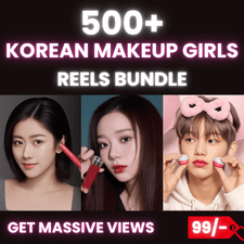 New Launch: 💄 500+ Korean Girls Makeup Reels Bundle 🔥