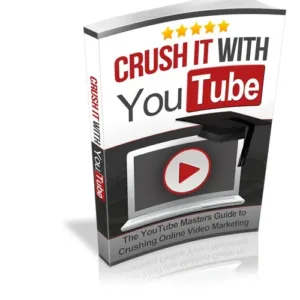 Crush it With YouTube