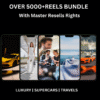 5000+LUXURY REELS BUNDLE