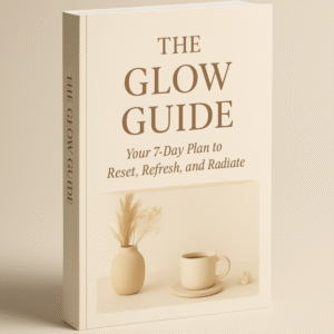 Glowing Guide: 7-Day Plan - Transform Your Skin & Confidence in One Week