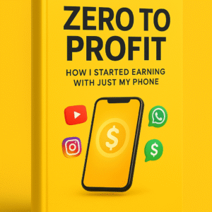 Zero to Profit just use your mobile