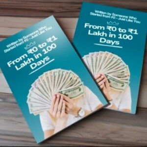 From ₹0 to ₹1 Lakh in 100 days