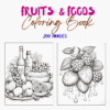 Fruits & Foods Coloring Book PDF – 200 Printable Images for Relaxation & Creativity
