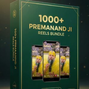 1000+ Premanand Ji Maharaj Reels Bundle - Spiritual Wisdom & Devotional Content
