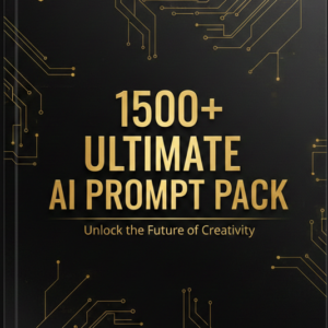 AI Empire Guide: 1500+ High-Impact Prompts for ChatGPT, Midjourney & 10+ AI Tools