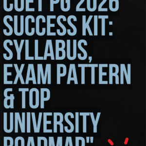 CUET PG 2026 Complete Guide PDF | Updated Syllabus, Exam Pattern & Top University Admission Roadmap