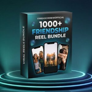 1000+ FRIENDSHIP REELS BUNDLE