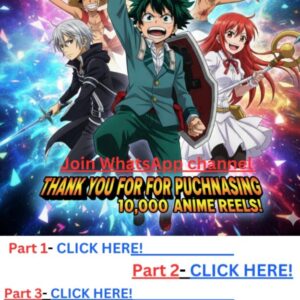 🔥 10,000+ Viral Edited Anime Reels Bundle 🎌 mega pack anime reel bundle| 🎁 FREE BONUS: 200+ Funny Dogs & Cats Reels 🐶🐱 | ✨ No Copyright & No Watermark | 🚀 Ready to Viral!