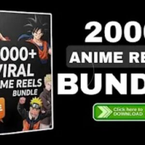 2000+viral Anime reels bundle