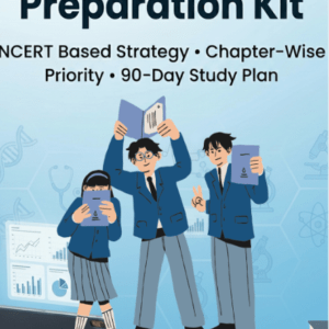 NEET 2026 Smart Preparation Kit – NCERT Based Roadmap & 90-Day Study Plan